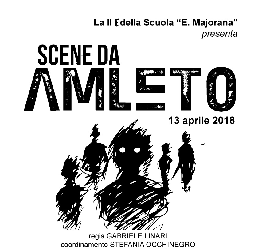 Scene da Amleto classe II E 13 aprile 2018